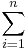 
\sum_{i=1}^n
